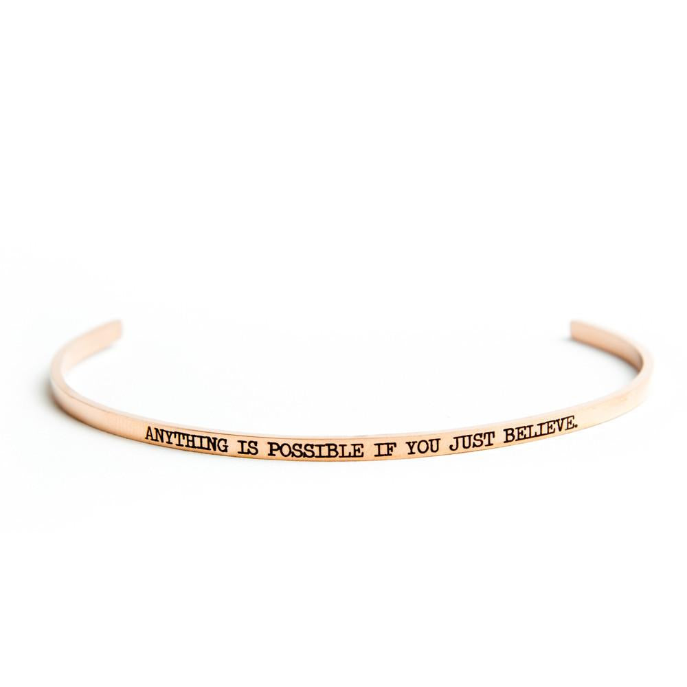 "Anything is Possible if You Just Believe" Bangle Rose Gold